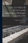 The Letters of Wolfgang Amadeus Mozart (1769-1791) - Book
