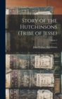 Story of the Hutchinsons (tribe of Jesse); Volume 2 - Book