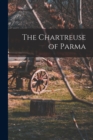 The Chartreuse of Parma - Book