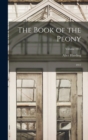 The Book of the Peony : 1917; Volume 1917 - Book