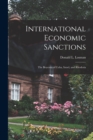 International Economic Sanctions : The Boycotts of Cuba, Israel, and Rhodesia - Book