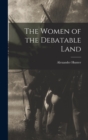 The Women of the Debatable Land - Book