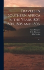 Travels in Southern Africa in the Years 1803, 1804, 1805 and 1806, : V.1 - Book