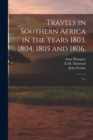 Travels in Southern Africa in the Years 1803, 1804, 1805 and 1806, : V.1 - Book