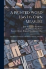 A Printed Word has its own Measure : Oral History Transcript / and Related Material, 1968-1969 - Book