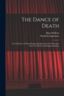 The Dance of Death : The Full Series of Wood Engravings Reproduced in Phototype From The Proofs and Original Editions - Book