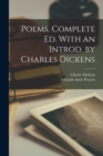 Poems. Complete ed. With an Introd. by Charles Dickens - Book