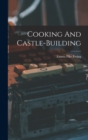 Cooking And Castle-building - Book