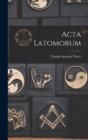 Acta Latomorum - Book