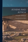 Athens And Attica : Journal Of A Residence There - Book