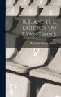 R. F. And H. L. Doherty On Lawn Tennis - Book