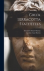 Greek Terracotta Statuettes - Book