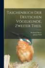 Taschenbuch der deutschen Vogelkunde, Zweiter Theil - Book