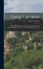 Greek Thinkers : Book I. The Beginnings. Book Ii. From Metaphysics To Positive Science. Book Iii. The Age Of Enlightenment. 1901 - Book