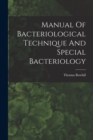 Manual Of Bacteriological Technique And Special Bacteriology - Book