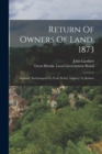 Return Of Owners Of Land, 1873 : England: Northampton To York. Wales: Anglesey To Radnor - Book
