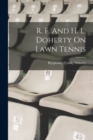 R. F. And H. L. Doherty On Lawn Tennis - Book