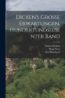 Dicken's Grosse Erwartungen, Hundertundsiebenter Band - Book