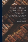 Gray's "elegy Written In A Country Churchyard." - Book
