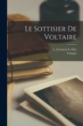 Le Sottisier De Voltaire - Book