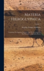 Materia Hieroglyphica : Containing The Egyptian Pantheon And The Succession Of The Pharaohs ... Appendix [plates]; Volume 1 - Book