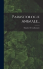 Parasitologie Animale... - Book