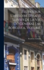 Etudes Sur L'histoire D'haiti Suivies De La Vie Du General J.m. Borgella, Volume 11... - Book