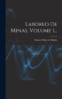 Laboreo De Minas, Volume 1... - Book