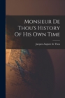 Monsieur De Thou's History Of His Own Time - Book