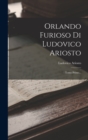 Orlando Furioso Di Ludovico Ariosto : Tomo Primo... - Book