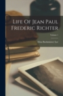 Life Of Jean Paul Frederic Richter; Volume 1 - Book