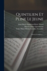 Quintilien Et Pline Le Jeune : Oeuvres Completes... - Book