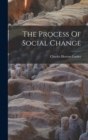 The Process Of Social Change - Book