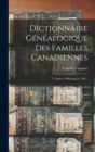 Dictionnaire Genealogique Des Familles Canadiennes : V. Depuis 1608 Jusqu'a 1700... - Book