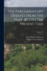 The Parliamentary Debates From The Year 1803 To The Present Time; Volume 32 - Book