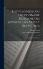 Encyclopedie, Ou Dictionnaire Raisonne Des Sciences, Des Arts Et Des Metiers : Vas - Vir, Volume 35... - Book
