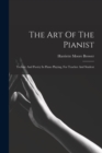 The Art Of The Pianist : Technic And Poetry In Piano Playing, For Teacher And Student - Book