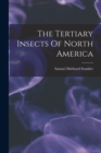 The Tertiary Insects Of North America - Book