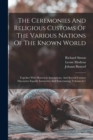 The Ceremonies And Religious Customs Of The Various Nations Of The Known World : Together With Historical Annotations, And Several Curious Discourses Equally Instructive And Entertaining, Volumes 6-7 - Book