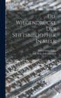 Die Wiegendrucke Der Stiftsbibliothek In Melk - Book