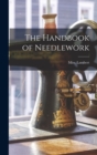 The Handbook of Needlework - Book