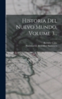 Historia Del Nuevo Mundo, Volume 3... - Book