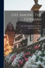Life Among The Germans - Book