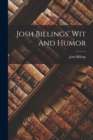 Josh Billings' Wit And Humor - Book