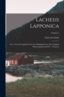 Lachesis Lapponica : Or, A Tour In Lapland, Now First Published From The Original Manuscript Journal Of ... Linnaeus; Volume 2 - Book