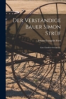 Der verstandige Bauer Simon Struf : Eine Familien-Geschichte. - Book