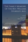 The Family Memoirs Of The Rev. William Stukeley, M.d. : And The Antiquarian And Other Correspondence Of William Stukeley, Roger & Samuel Gale, Etc; Volume 3 - Book