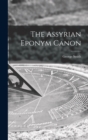 The Assyrian Eponym Canon - Book