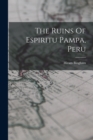 The Ruins Of Espiritu Pampa, Peru - Book
