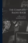 The Complete Radio Book - Book
